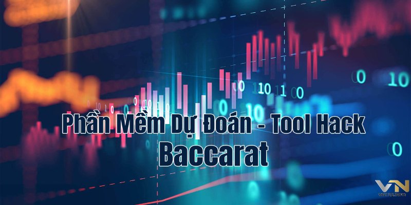 Phần mềm hack baccarat